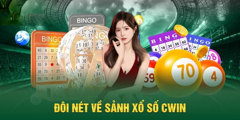 Thông tin tổng quan về game xổ số Cwin